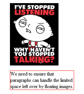 An example showing how the media query has disabled the floating of the image, and the entire paragraph is underneath.