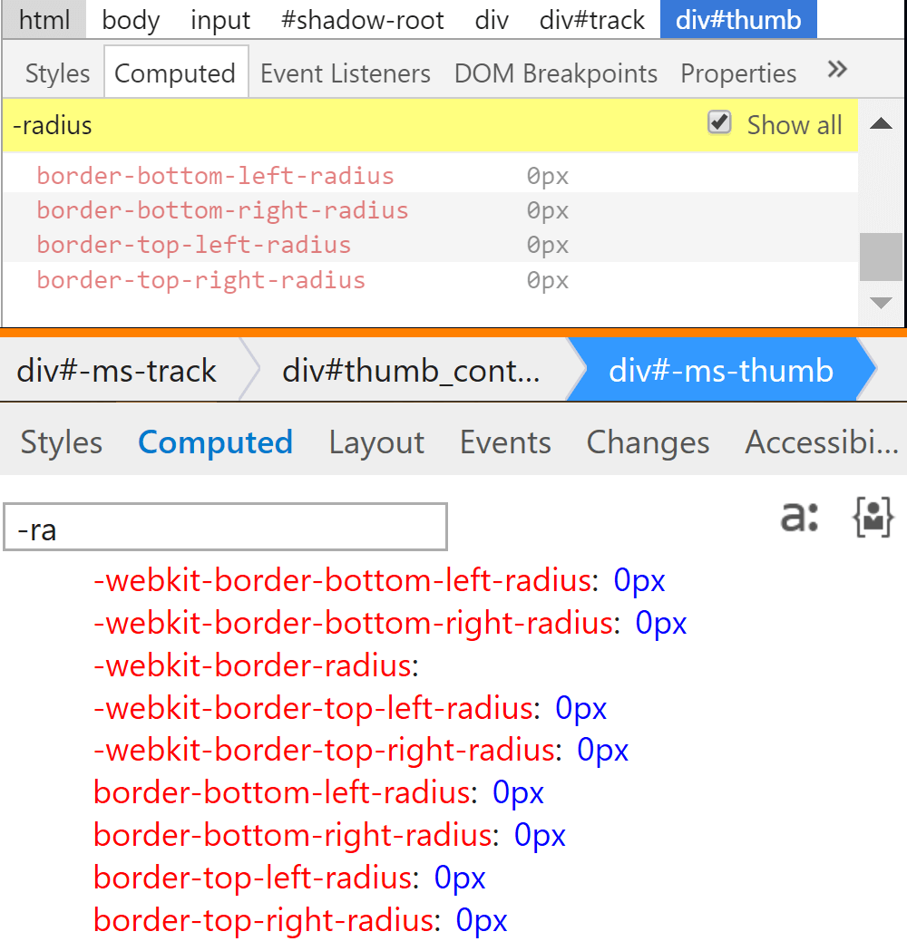 Screenshots. Top: screenshot of Chrome DevTools showing the computed value for the thumb's border-radius is 0. Bottom: screenshot of Edge DevTools showing the computed value for the thumb's border-radius is 0.