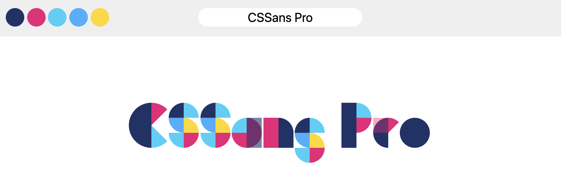 Output of using CSSans Pro, geographic shapes in multiple colors combined to make letterforms.