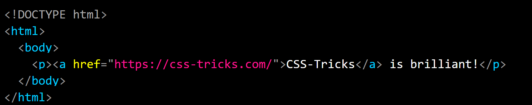 Showing the basic HTML document boilerplate with syntax highlighting on a black background. The body element contains the markup yo a paragraph that contains a link that says "CSS-Tricks is brilliant!"