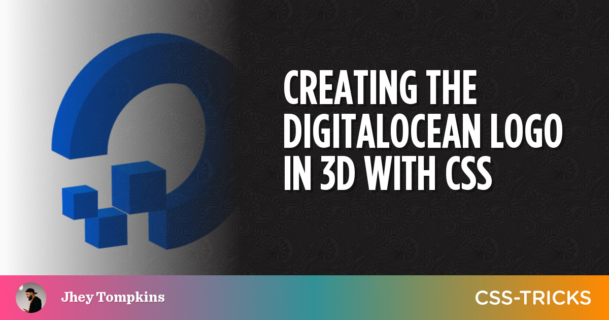 Creating the DigitalOcean Logo in 3D With CSS